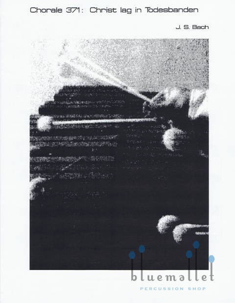 Bach , Johann Sebastian - Chorale 371 : Christ lag in Todesbanden (transcribed by Leigh Howard Stevens)