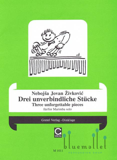 Zivkovic , Nebojsa Jovan - Drei Unverbindliche Stucke fur Marimba Solo