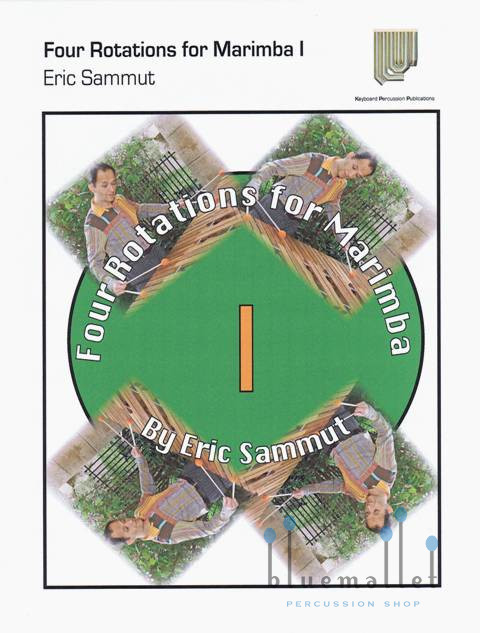Sammut , Eric - Four Rotations for Marimba I