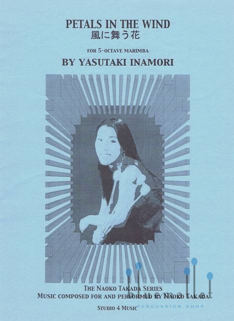 Inamori , Yasutaki - Petals in the Wind for 5 octave Marimba
