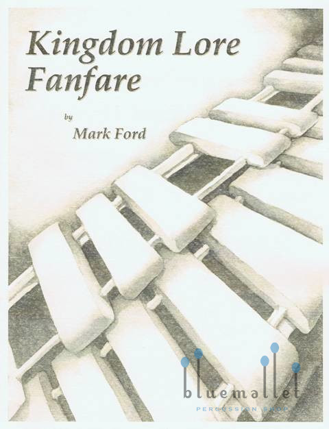 Ford , Mark - Kingdom Lore Fanfare