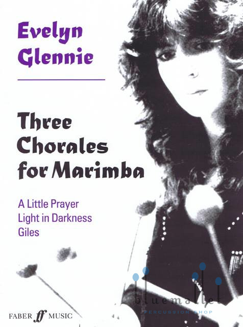 Glennie , Evelyn - Three Chorales for Marimba