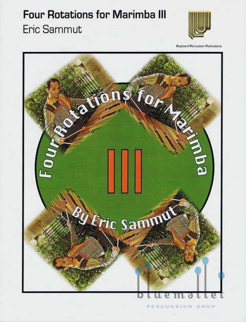 Sammut , Eric - Four Rotations for Marimba III