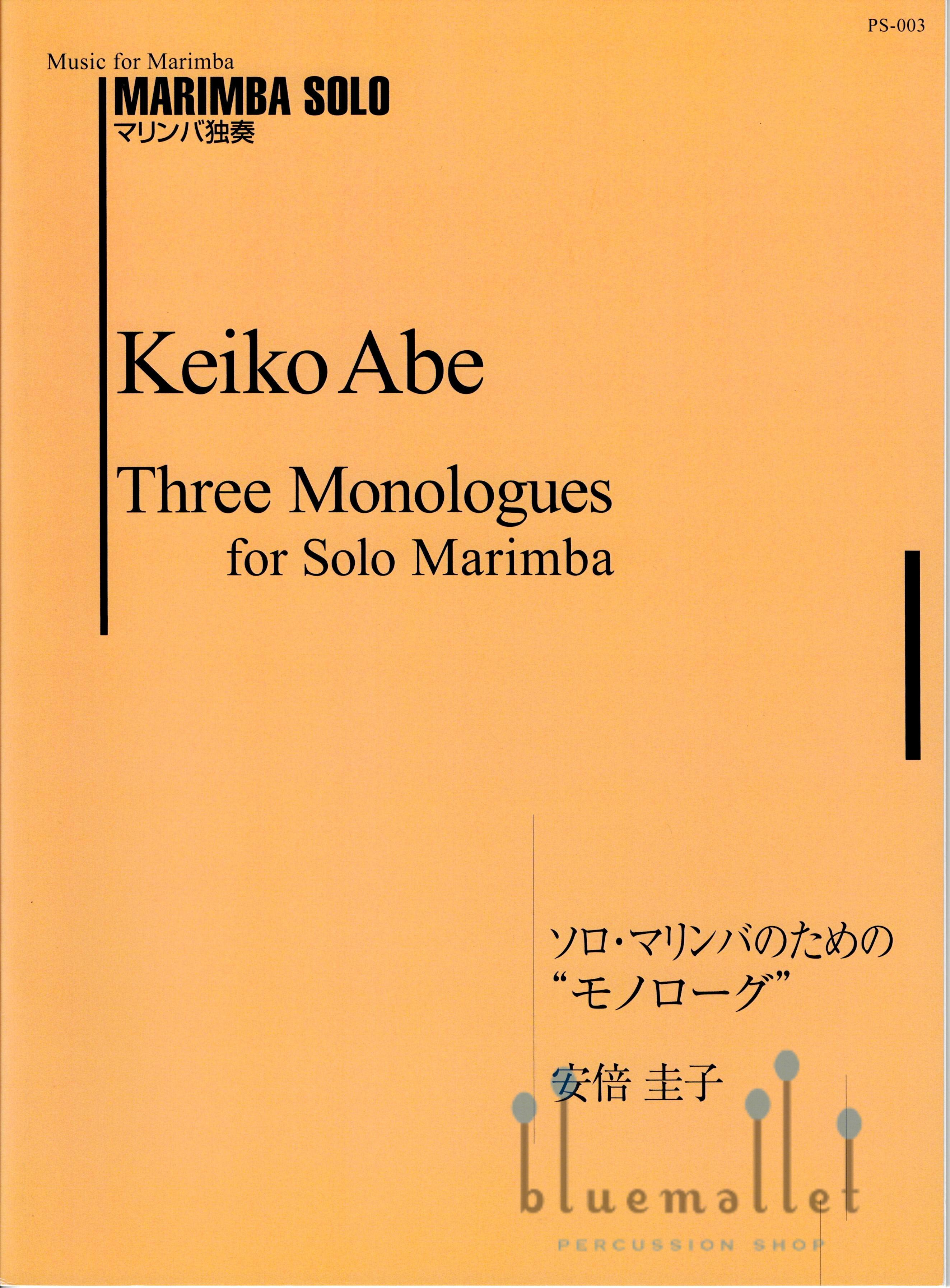 Abe , Keiko - Three Monologues for Solo Marimba