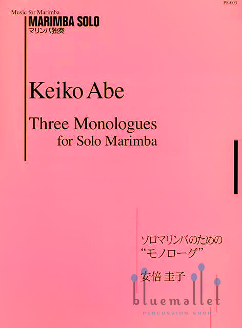 Abe , Keiko - Three Monologues for Solo Marimba bluemallet