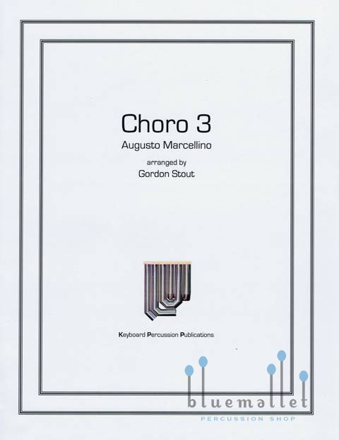 Marcellino , Augusto - Choro No.3 (arr. Gordon Stout)