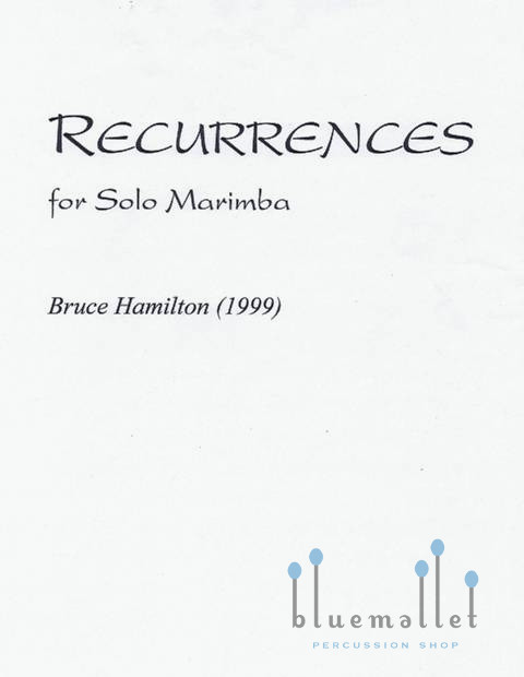 Hamilton , Bruce - Recurrences for Solo Marimba