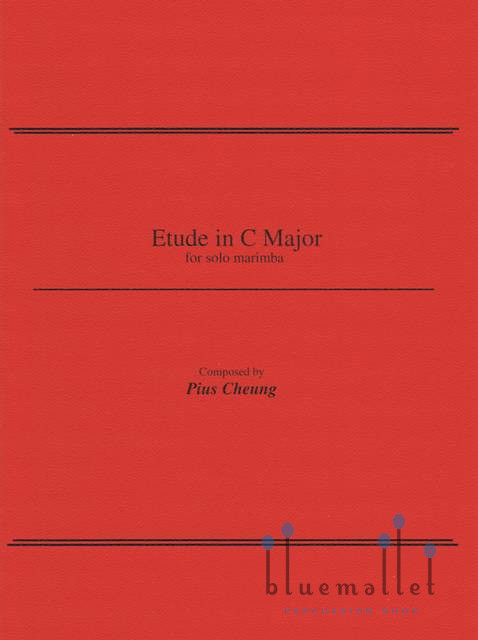 Cheung , Pius - Etude in C Major for Solo Marimba
