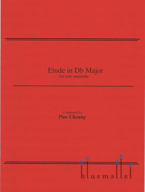Cheung , Pius - Etude in Db Major for Solo Marimba