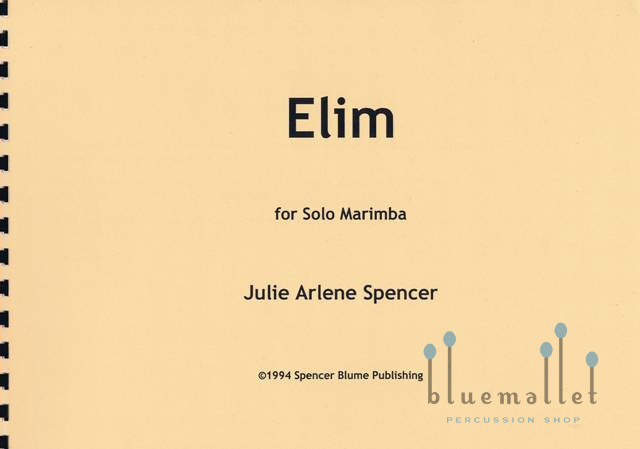 Spencer , Julie Arlene - Elim for Solo Marimba