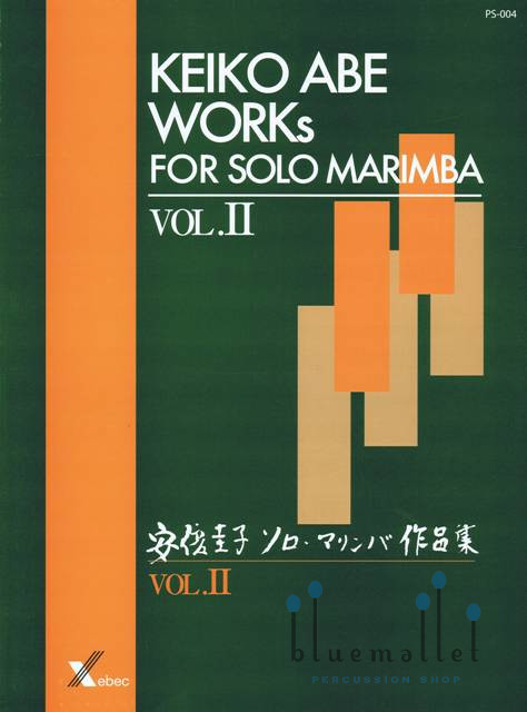 Abe , Keiko - Works for Solo Marimba vol.2