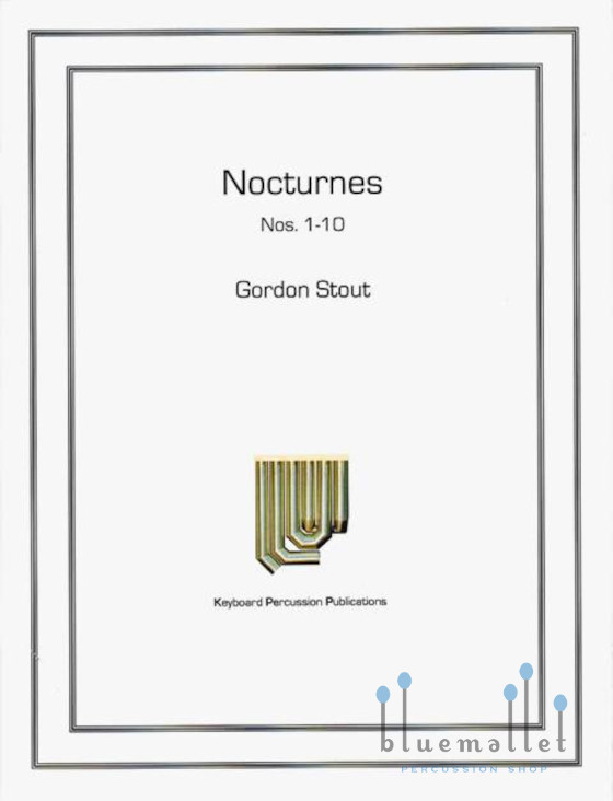 Stout , Gordon - Nocturnes No.1 to No.10