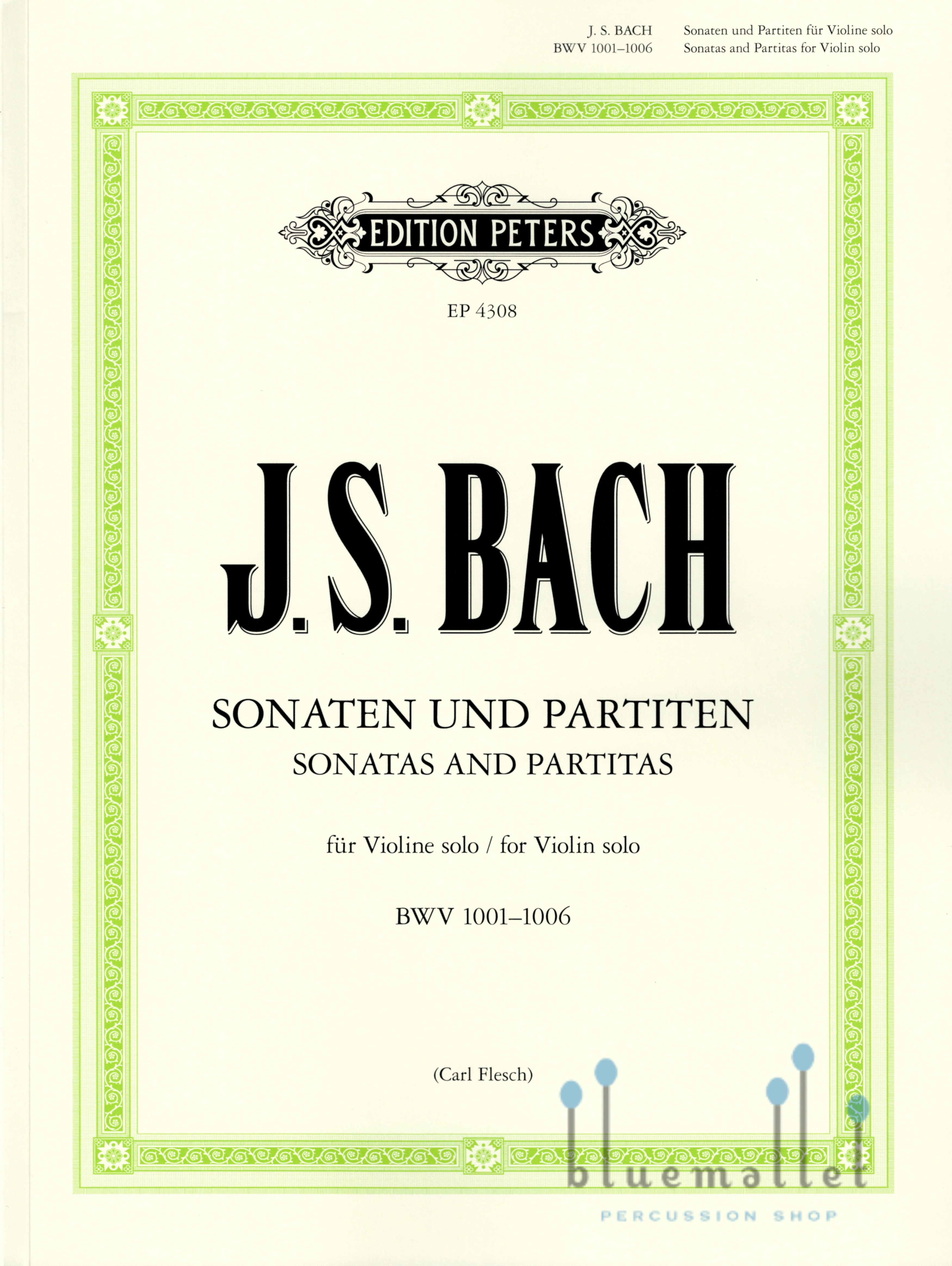 Bach , Johann Sebastian - Sonaten und Partiten Violine Solo (pub. Peters / ed. Carl Flesch)
