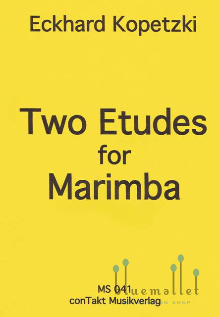 Kopetzki , Eckhard - Two Etudes for Marimba