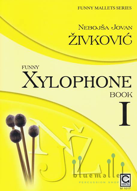 Zivkovic , Nebojsa Jovan - Funny Xylophone book 1