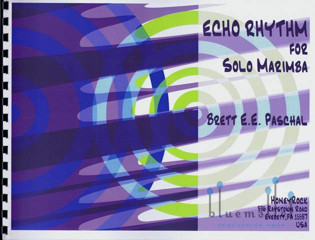 Paschal , Brett E.E.- Echo Rhythm for Solo Marimba
