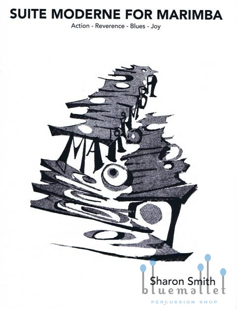 Smith , Sharon - Suite Moderne for Marimba