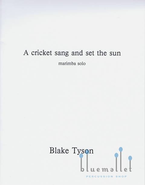 Tyson , Blake - A Cricket Sang and Set the Sun