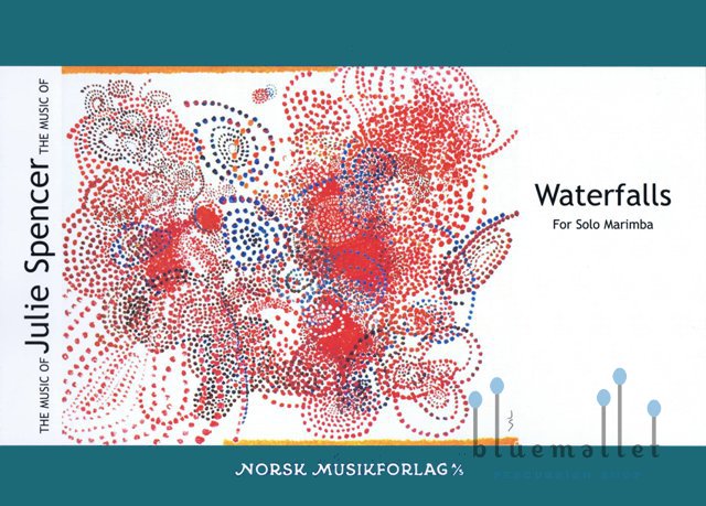 Spencer , Julie Arlene - Waterfalls for Solo Marimba (ソロバージョン)