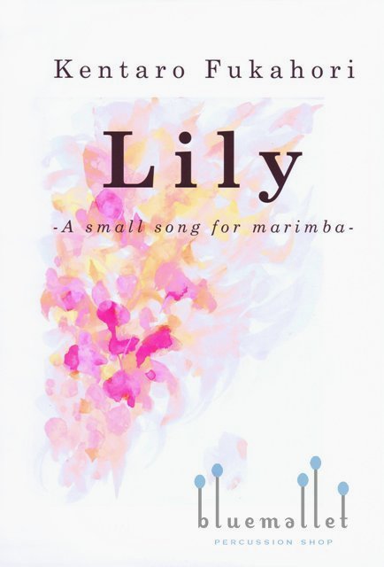 Fukahori , Kentaro - Lily bluemallet