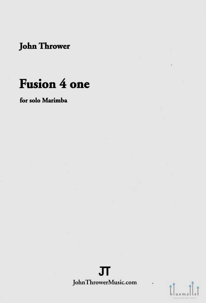 Thrower , John - Fusion 4 One for Solo Marimba