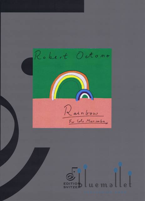 Oetomo , Robert - Rainbow for Solo Marimba