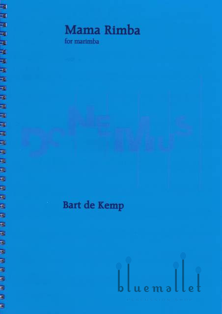 Kemp , Bart de - Mama Rimba for Marimba