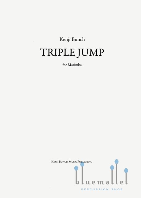 Bunch , Kenji - Triple Jump for Marimba