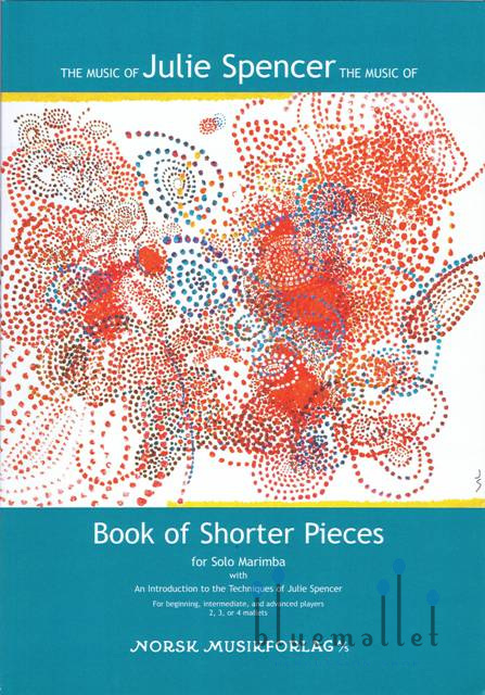 Spencer , Julie Arlene - Book of Shorter Pieces for Solo Marimba