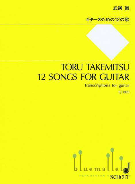 Takemitsu , Toru - 12 Songs for Guitar
