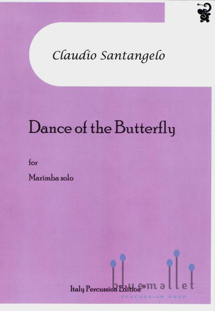 Santangelo , Claudio - Dance of the Butterfly for Marimba Solo