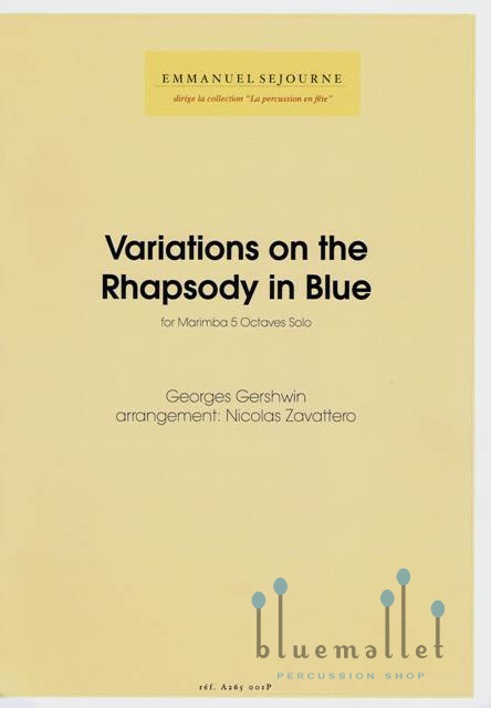 Gershwin , George - Variations on the Rhapsody in Blue (arr. Nicolas Zavattero)