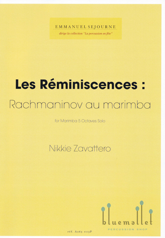 Zavattero , Nicolas - Les Reminiscences : Rachmaninov au Marimba for Marimba 5 Octaves Solo