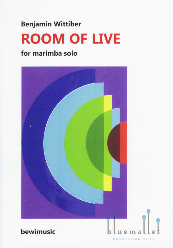 Wittiber , Benjamin - Room of Live for Marimba Solo