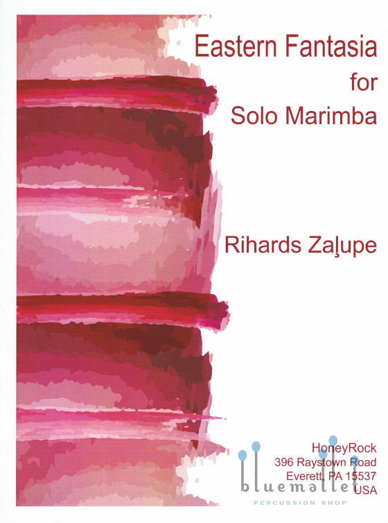 Zalupe , Rihards - Eastern Fantasia for Solo Marimba