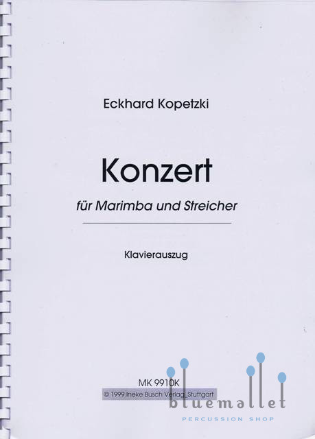 Kopetzki , Eckhard - Konzert fur Marimba und Streicher (ピアノ伴奏版 / スコア・パート譜セット)