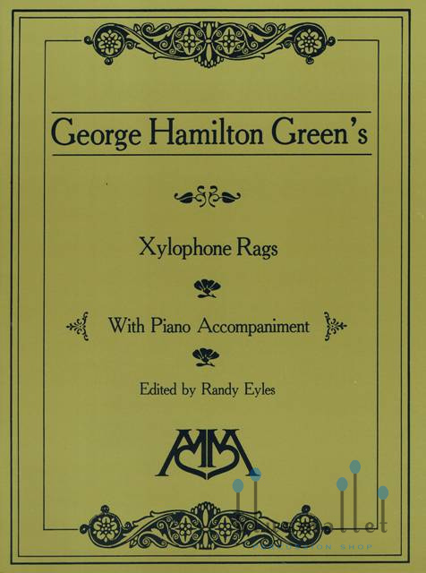 Green , George Hamilton - Xylophone Rags with Piano Accompaniment (スコア・パート譜セット)