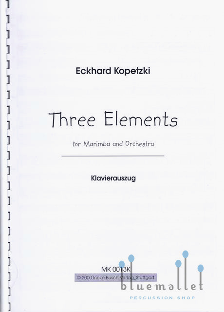 Kopetzki , Eckhard - Three Elements for Marimba and Orchestra (ピアノ伴奏版 / スコアのみ)