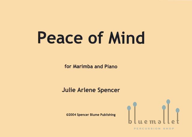 Spencer , Julie Arlene - Peace of Mind for Marimba and Piano (スコア・パート譜セット)