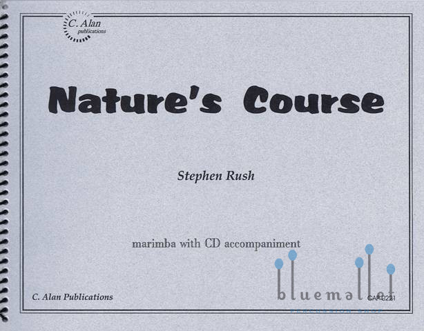 Rush , Stephen - Nature's Course Digital Audio (CD) 伴奏版 (スコアのみ)
