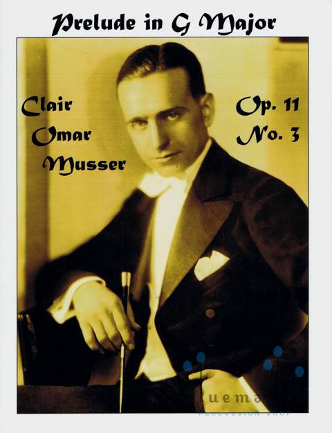Musser , Clair Omar - Prelude in G Major Op.11, No.3 (スコア・パート譜セット)