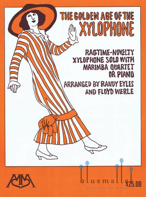 Eyles ,  Randall / Wrele , Floyd - The Golden Age of the Xylophone (スコア・パート譜セット)