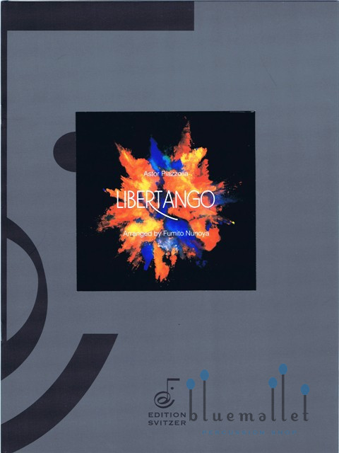 Piazzolla , Astor - Libertango (arr. Fumito Nunoya) (スコア・パート譜セット)