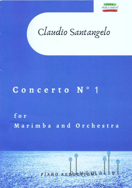 Santangelo , Claudio - Concerto No.1 for Marimba and Orchestra (ピアノ伴奏版 / スコア・パート譜セット)