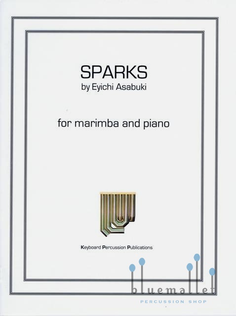 Asabuki , Eyichi - Sparks for Marimba and Piano (スコア・パート譜セット)