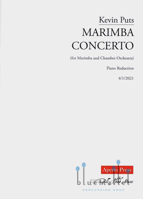 Puts , Kevin - Marimba Concerto for Marimba and Chamber Orchestra