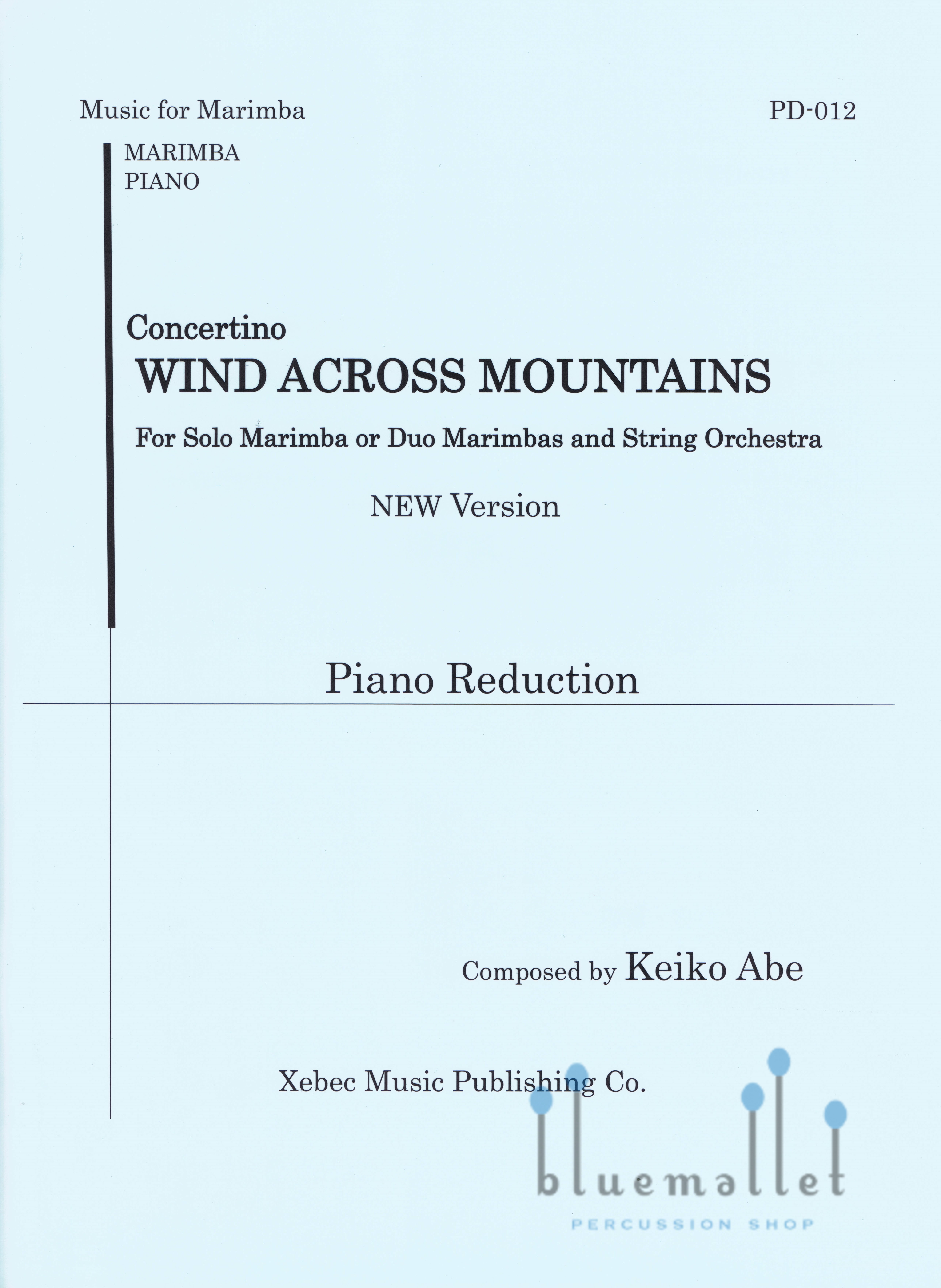 Abe , Keiko - Concertino Wind Across Moutains for Solo Marimba or Duo Marimba and String Orchstra (ピアノ伴奏版 / スコア・パート譜セット)