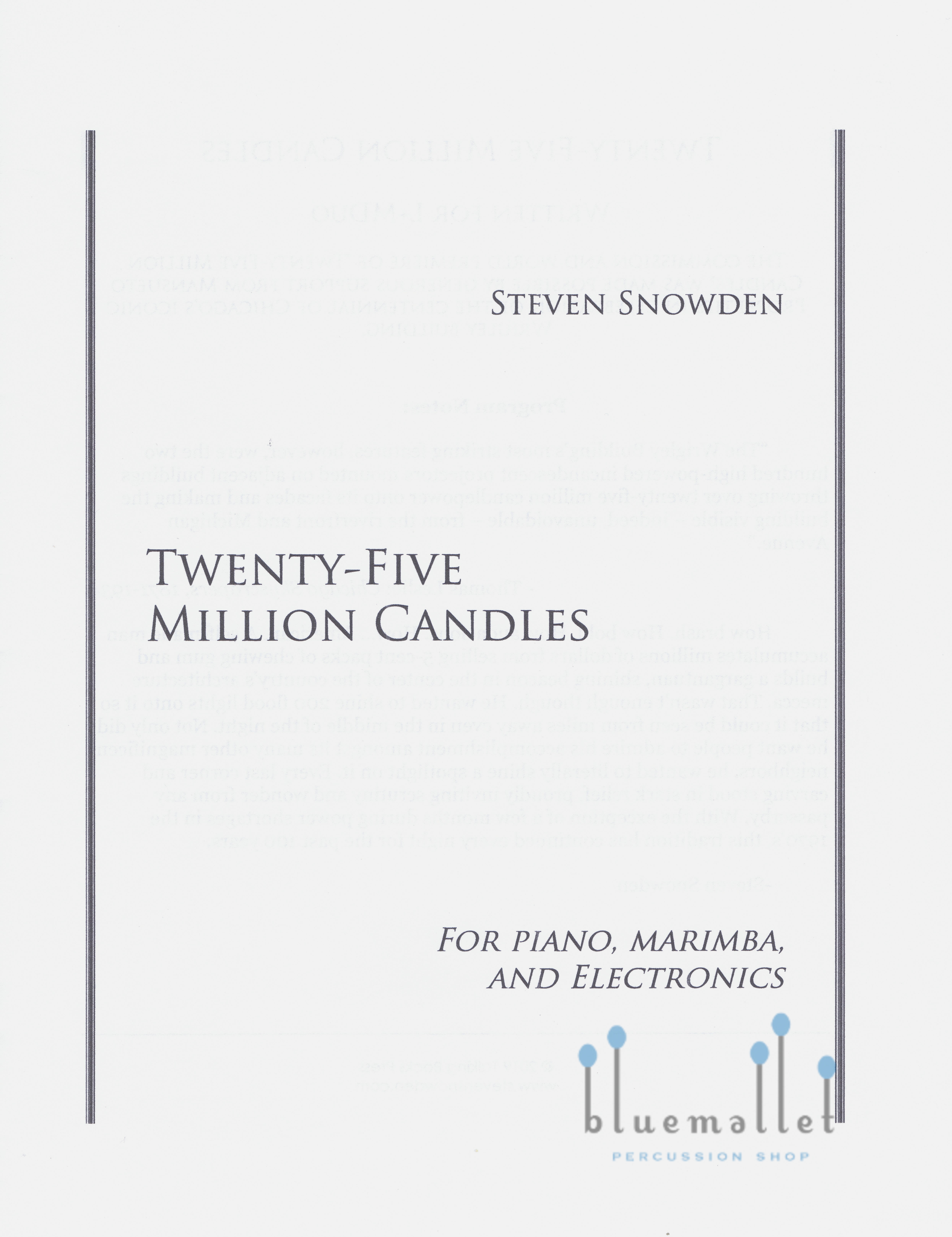 Snowden , Steven - Twenty-Five Million Candles for Piano, Marimba and Electronics (ピアノ伴奏版/スコア・パート譜セット)