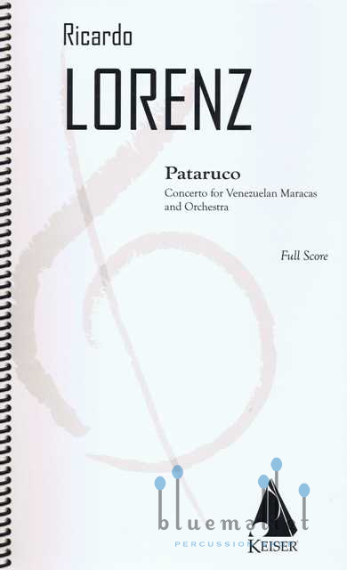 Lorenz , Ricardo - Pataruco : Concerto for Venezuelan Maracas and Orchestra (オーケストラ伴奏版 / スコアのみ)