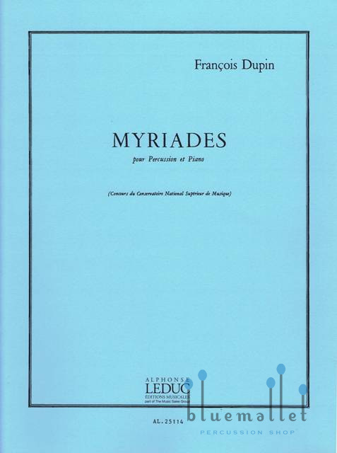 Dupin , Francois - Myriades (スコア・パート譜セット)
